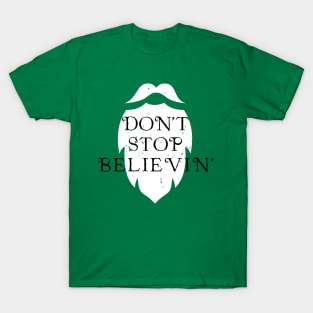 Don't Stop Believing T-Shirt